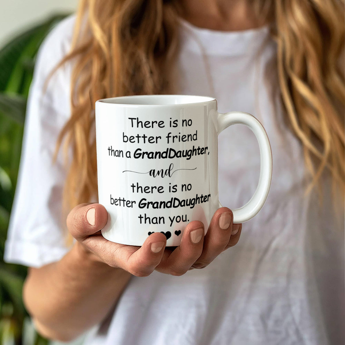 Grand Daughter Coffee Mug - There Is No Better Friend Than an Grand Daughter, and There Is No Better Grand Daughter Than You