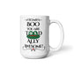 To My Boo You Are Toadally Awesome! - Coffee Mug