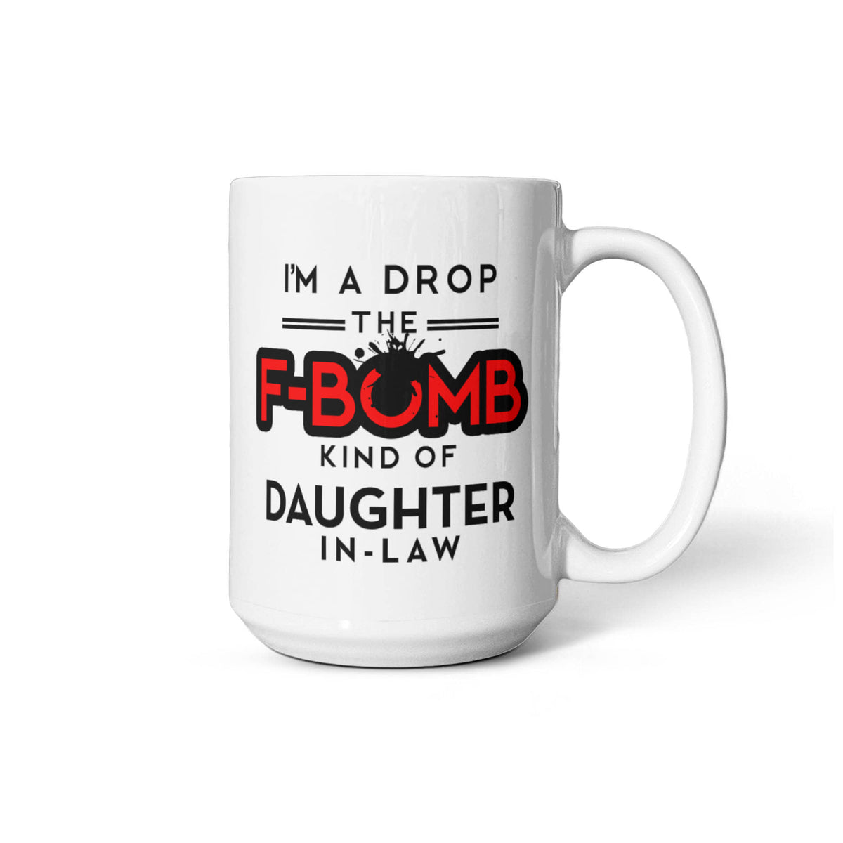I'm a Drop the F-Bomb Kind of Daughter In Law