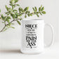 Niece You're My Favorite Pain in the Ass - 11oz Coffee Mug