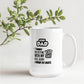 Step Dad Thanks for Putting up With My Shit - 11oz Mug