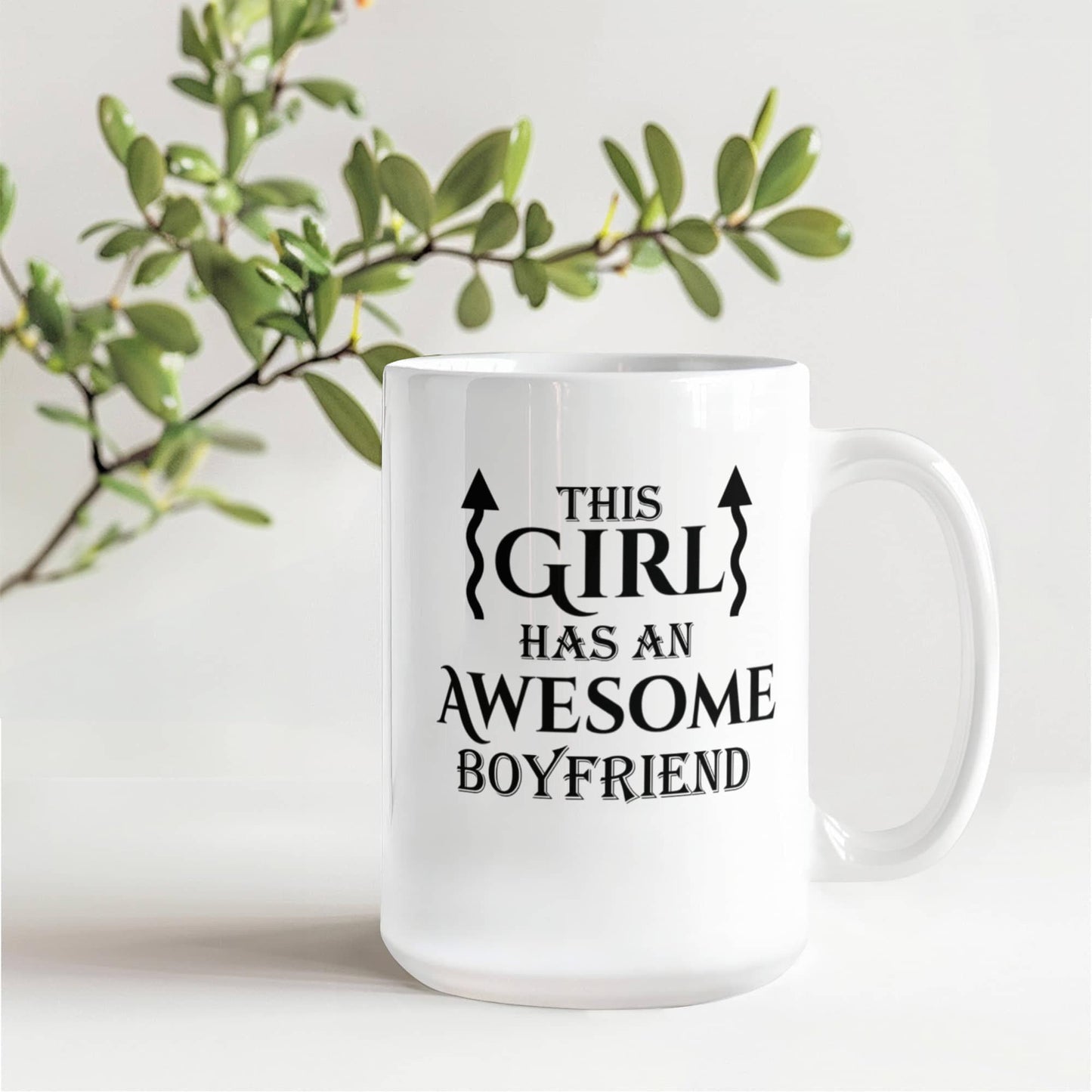 This Girl Has an Awesome Boyfriend - 11oz Mug