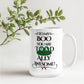 To My Boo You Are Toadally Awesome! - Coffee Mug