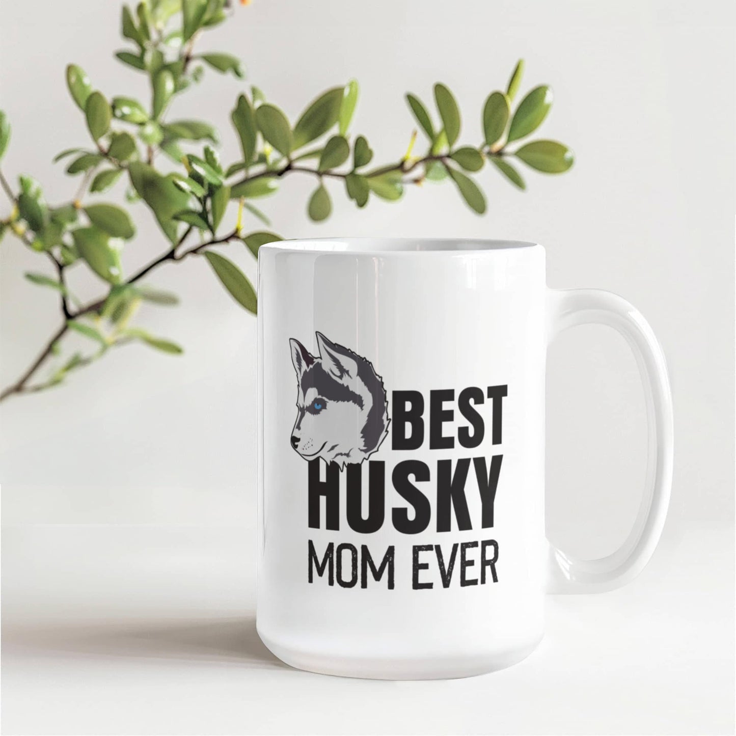 Best Husky Mom Ever