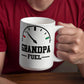11oz Mugs - Grandpa Fuel
