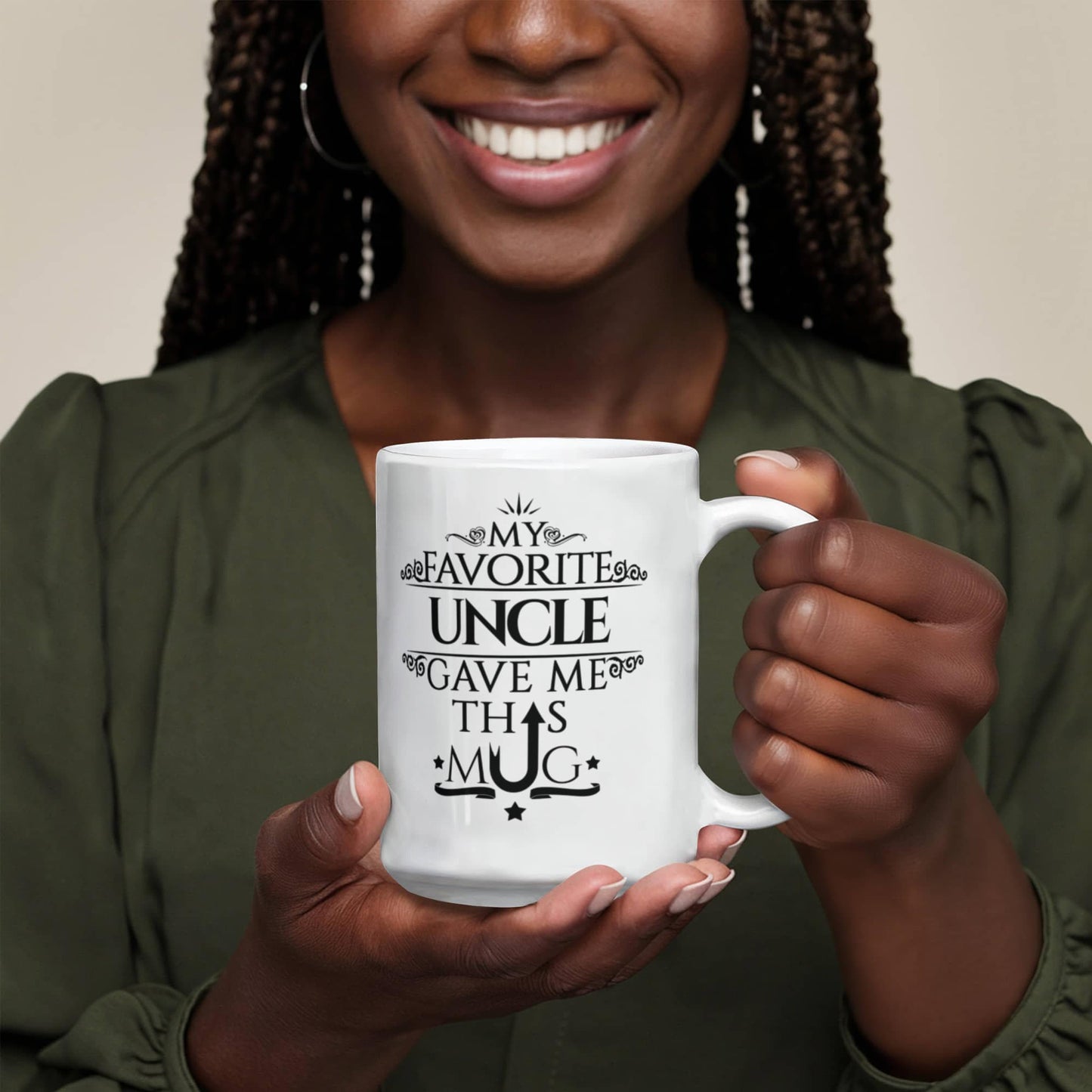 My Favorite Uncle Gave Me This Mug