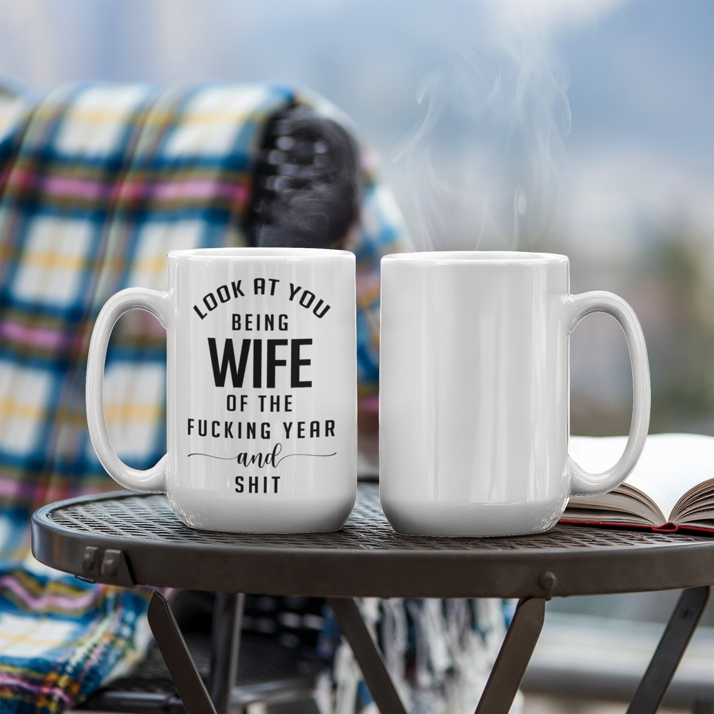 Look at You Being Wife the Fucking year and Shit