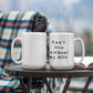 Can't Live Without My Dog - Coffee Mug