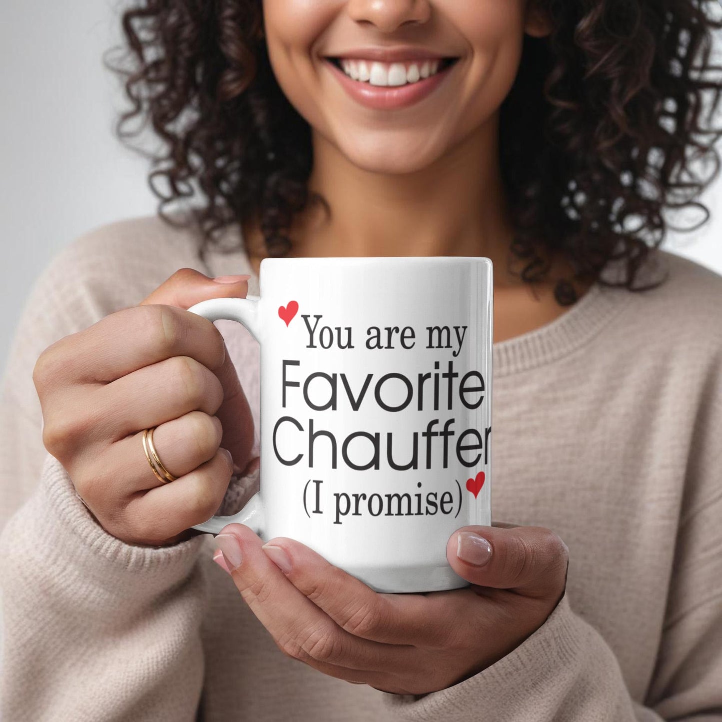 You Are My Favorite Chauffer