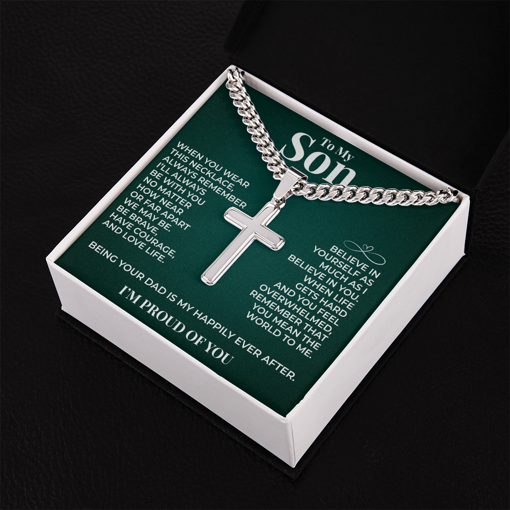 Cuban  Chain with Cross Necklace - To My Son "Believe In Yourself"