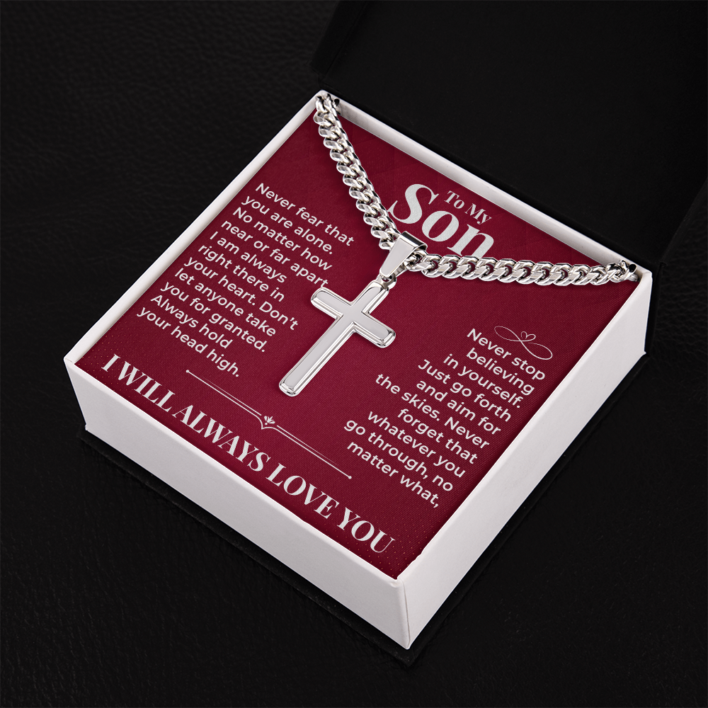 Cuban Chain with Cross Necklace - To My Son "Never Stop Believing In Yourself"