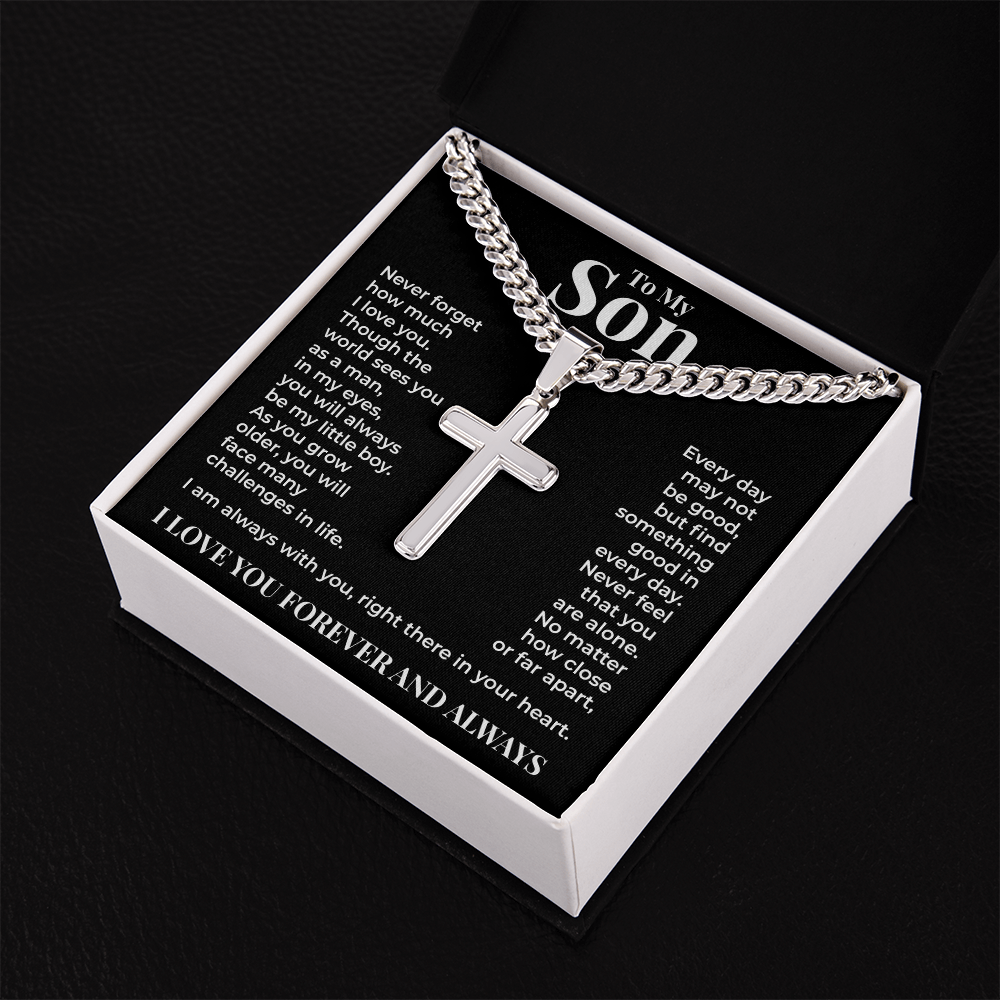 Cuban Chain with Cross Necklace  - To My Son "I'm Always With You"
