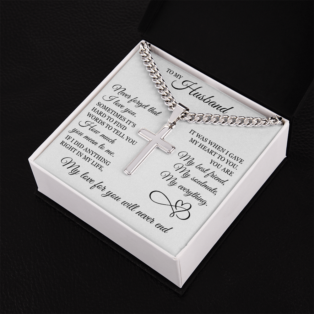 Cross Cuban Link Chain - To My Husband "My Love For You Will Never End"