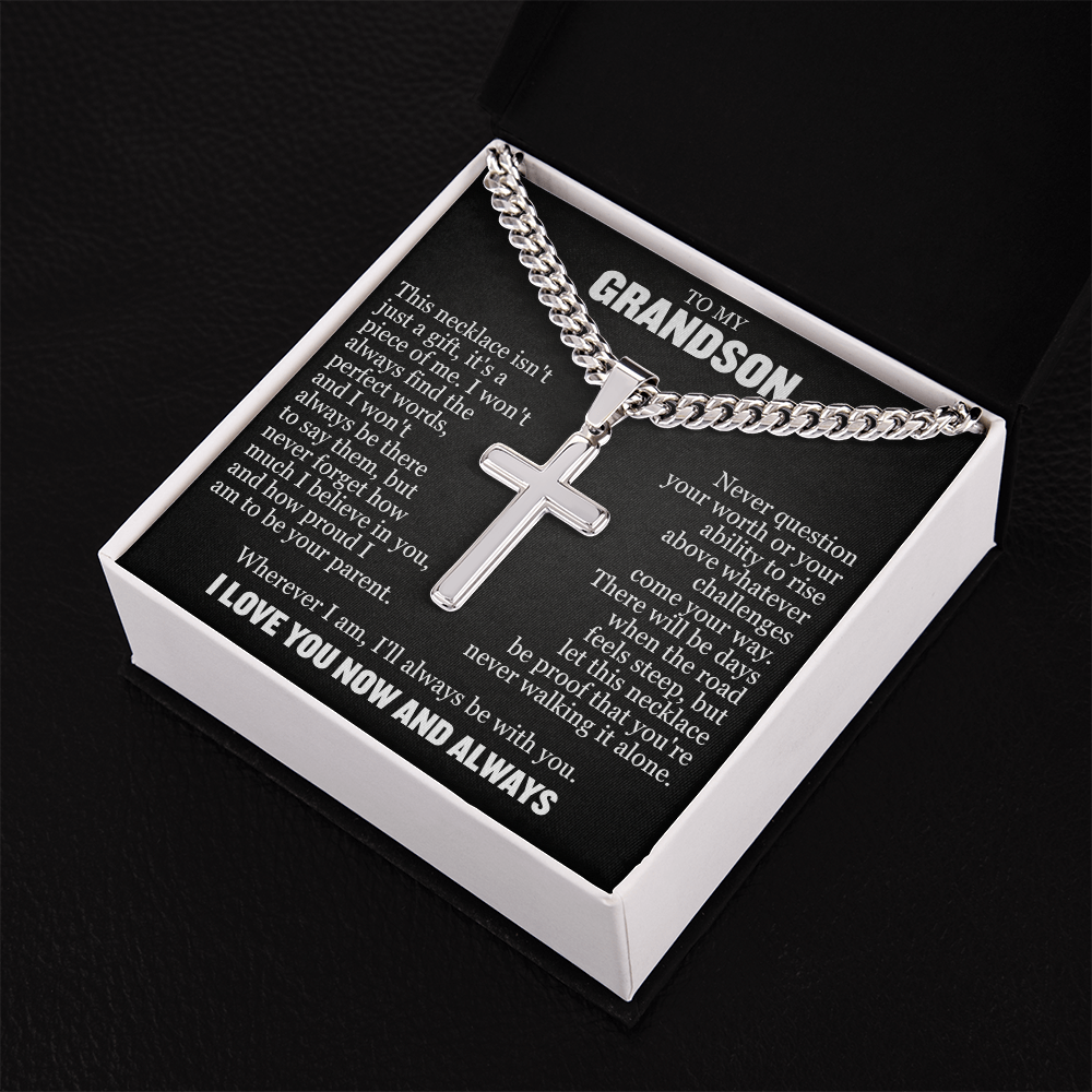 Cross Cuban Link Chain - To My Grandson "I'll Always Be With You"