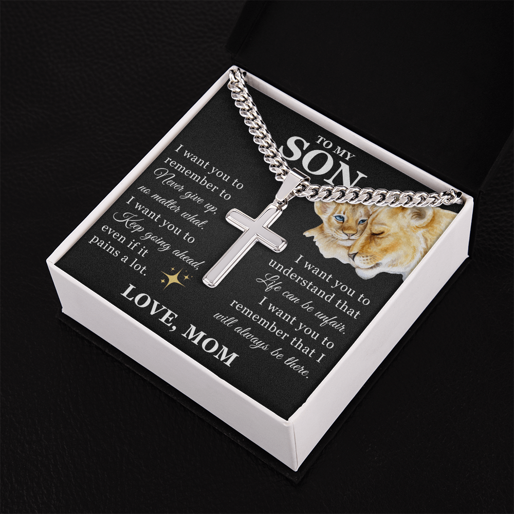 Artisan Cross with Cuban Link Chain - To My Son "Keep Going Ahead"