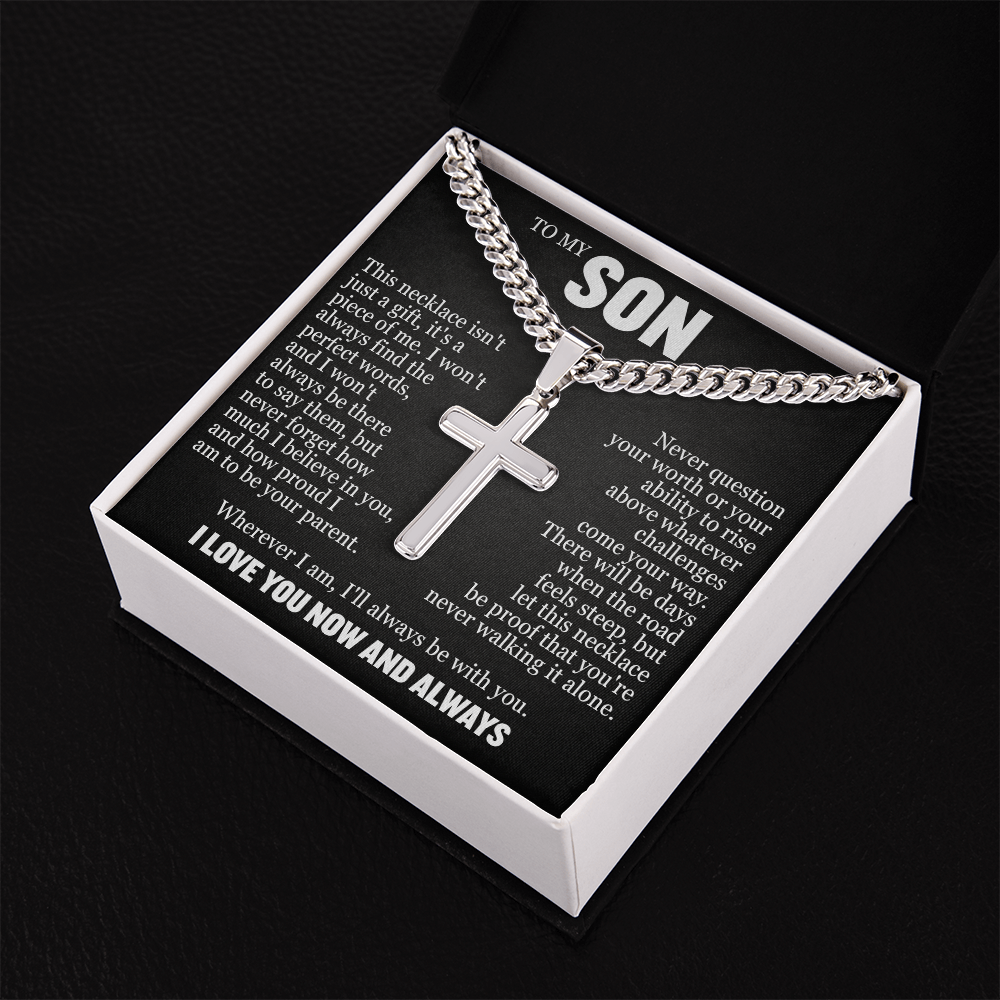 Cross Cuban Link Chain - To My Son "Never Question Your Worth"