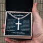 Cross Cuban Link Chain - To My Grandson "Just Hold This Close and Feel My Love"