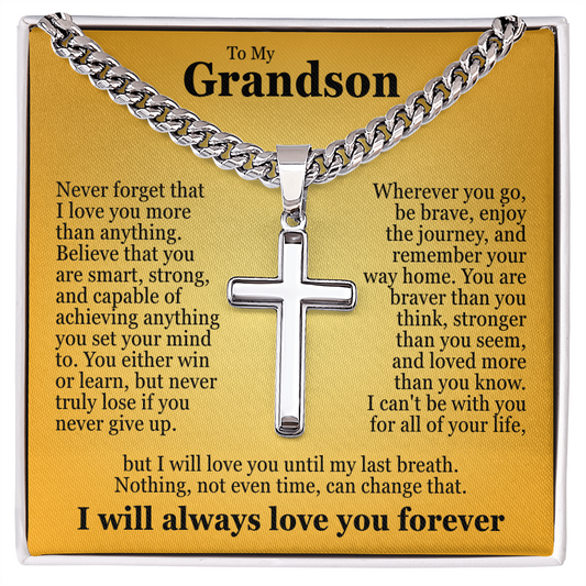 Cross Cuban Link Chain - To My Grandson "I Love You More Than Anything"