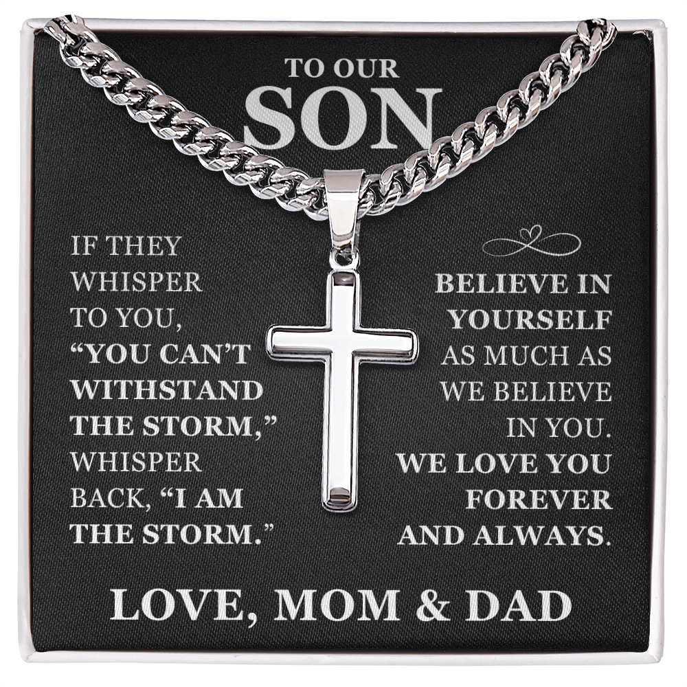 Artisan Cross with Cuban Link Chain - To Our Son "Believe In Yourself"