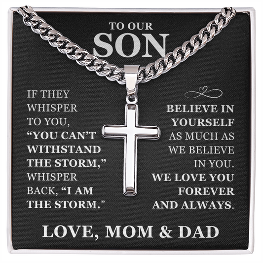 Artisan Cross with Cuban Link Chain - To Our Son "Believe In Yourself"