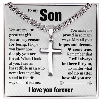 Cross Cuban Link Chain - To My Son "You Are My Greatest Gift"