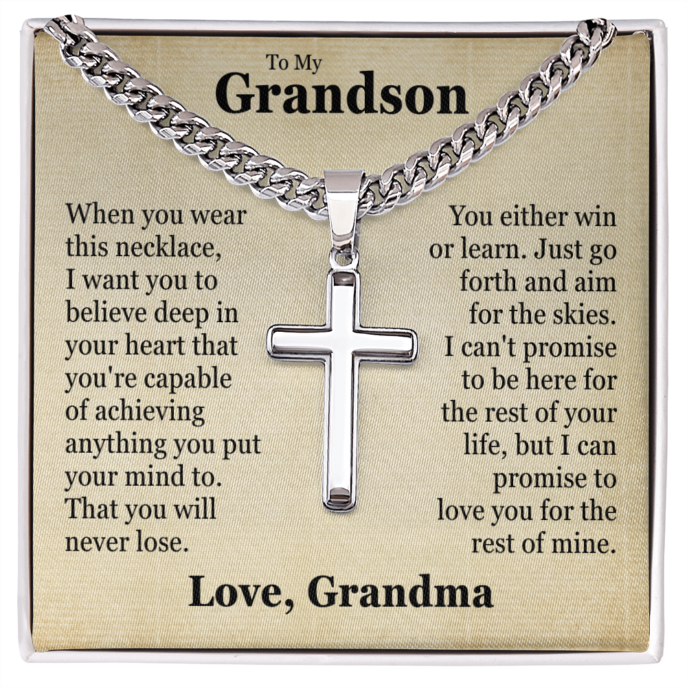 Cross Cuban Link Chain - To My Grandson "You Are Capable of Achieving Anything"