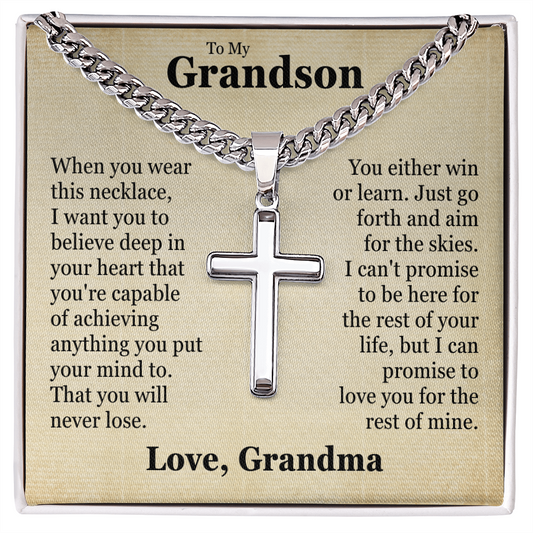 Cross Cuban Link Chain - To My Grandson "You Are Capable of Achieving Anything"
