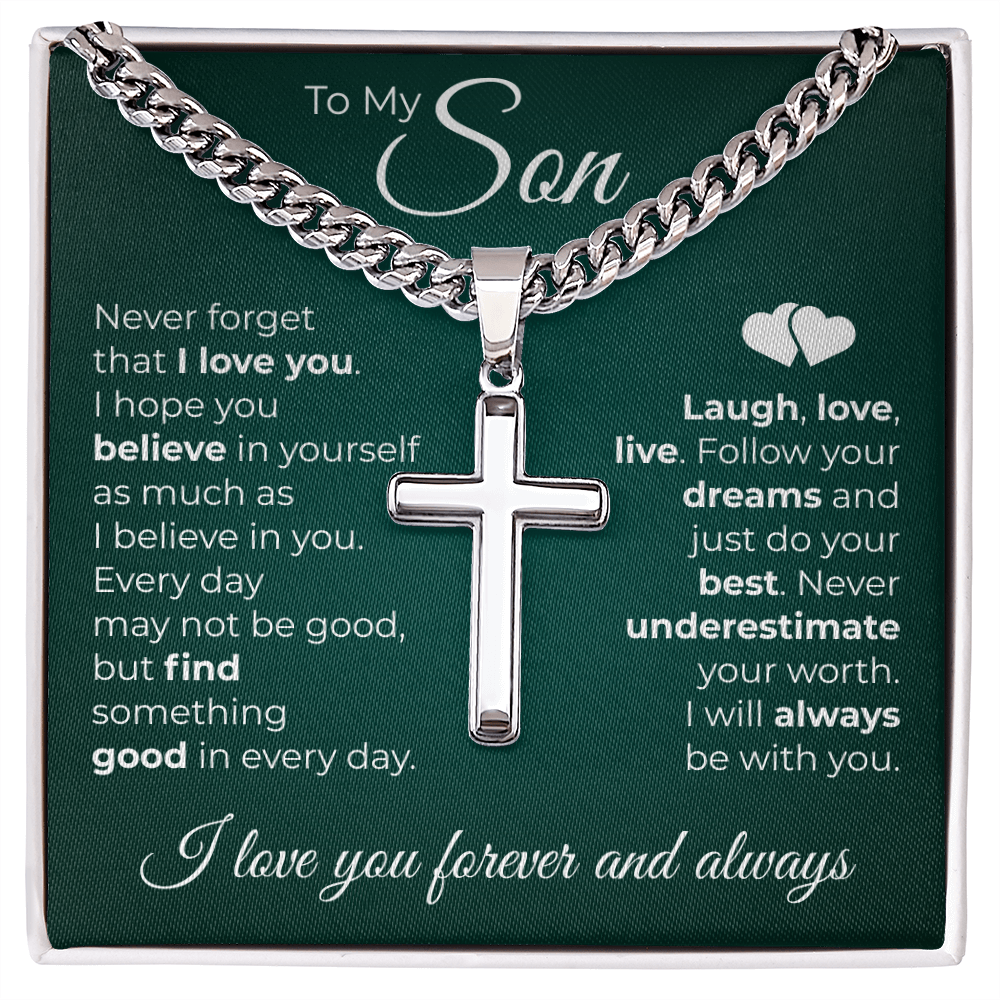 Cuban Chain with Cross Necklace -  To My Son "Never Forget That I Love You"