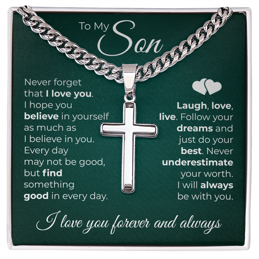 Cuban Chain with Cross Necklace -  To My Son "Never Forget That I Love You"