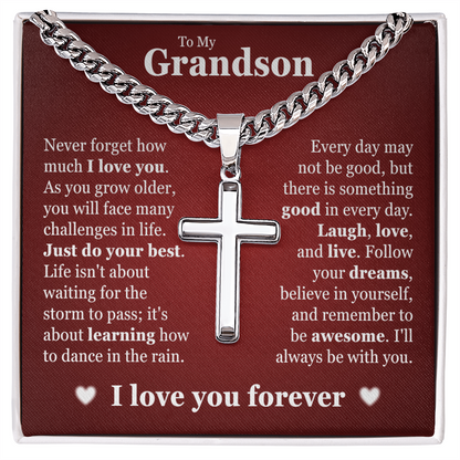 Cross Cuban Link Chain - To My Grandson "Believe In Your Dreams and Remember To Be Awesome"