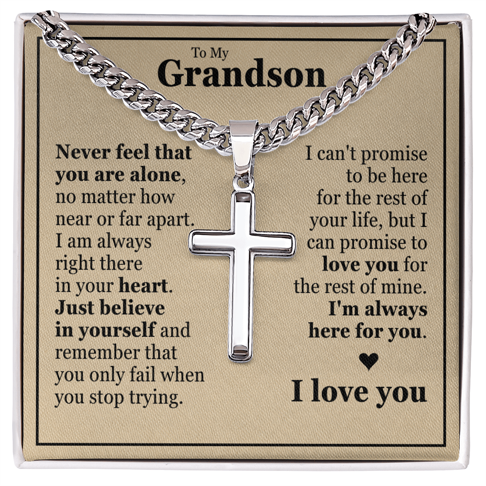 Cross Cuban Link Chain - To My Grandson "I'm Always Here For You"