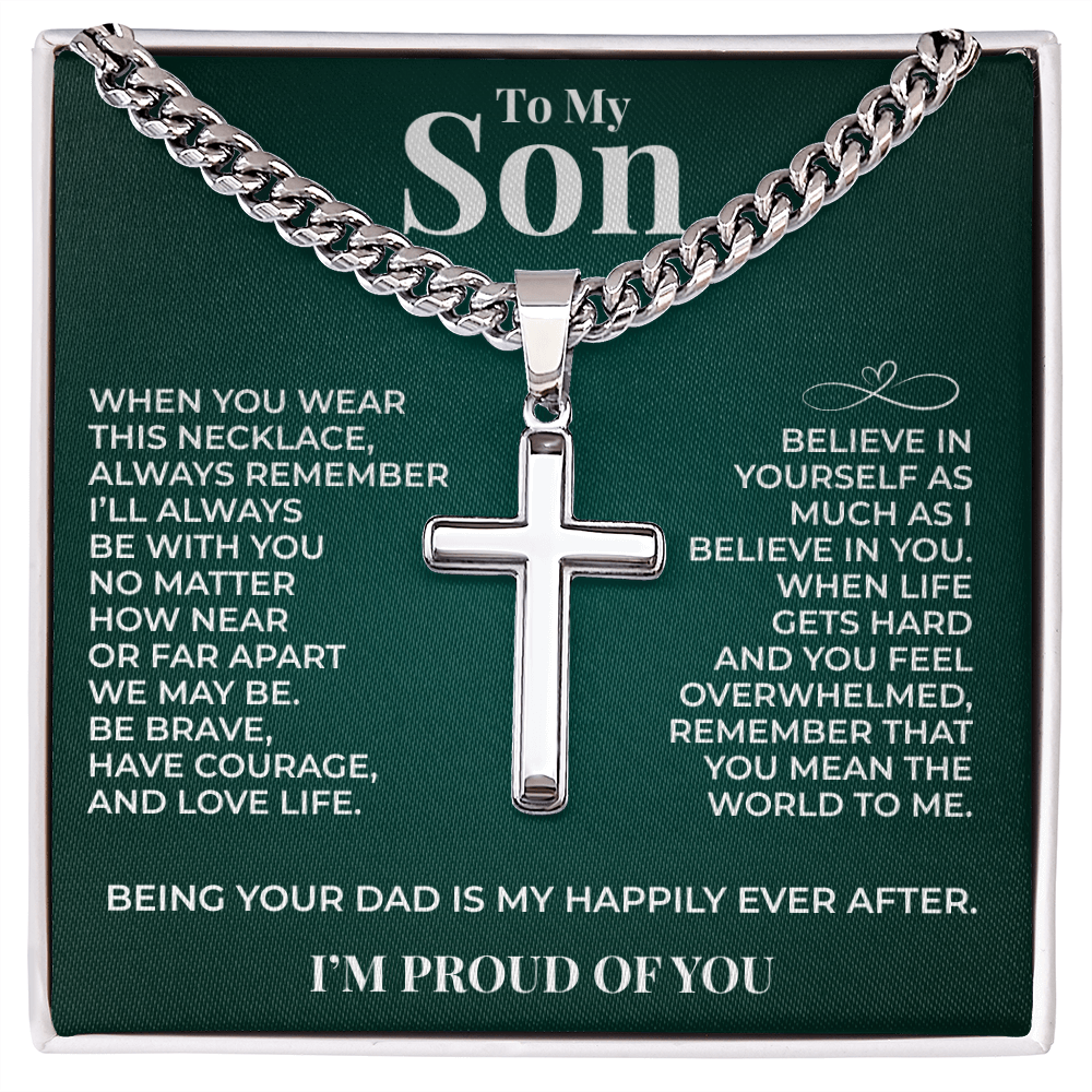 Cuban  Chain with Cross Necklace - To My Son "Believe In Yourself"