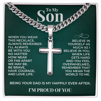 Cuban  Chain with Cross Necklace - To My Son "Believe In Yourself"