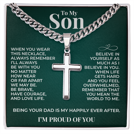 Cuban  Chain with Cross Necklace - To My Son "Believe In Yourself"