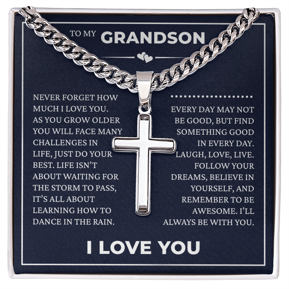 Cuban Chain with Cross Necklace - To My Grandson "I'll Always Be with You"