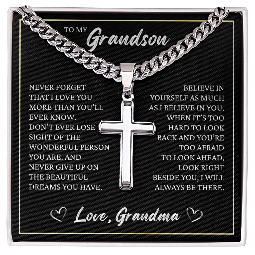 Cuban Chain with Cross Necklace - To My Grandson "Believe in Yourself"
