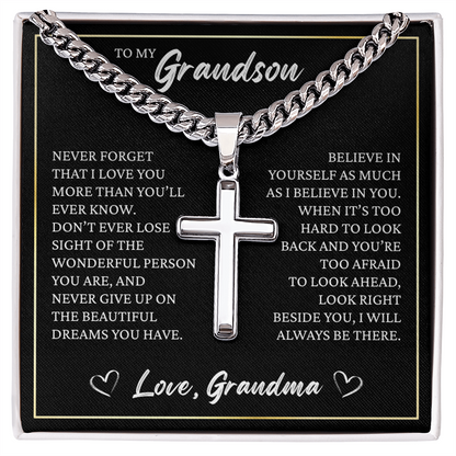 Cuban Chain with Cross Necklace - To My Grandson "Believe in Yourself"