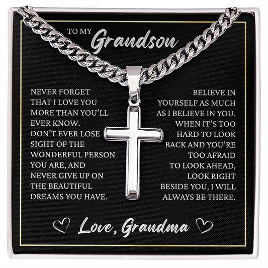 Cuban Chain with Cross Necklace - To My Grandson "Believe in Yourself"