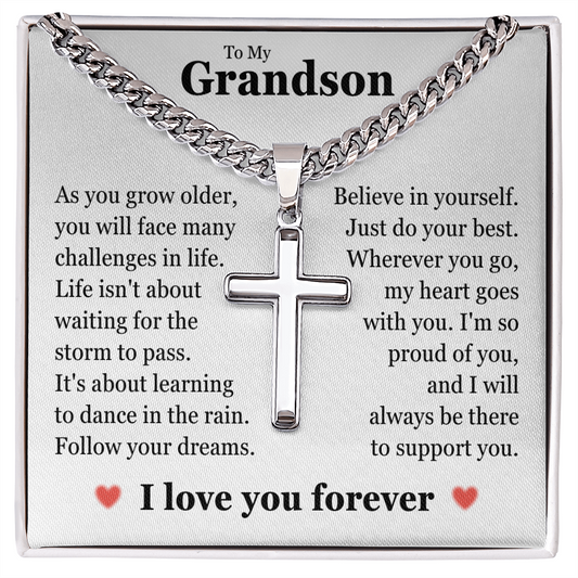 Cross Cuban Link Chain - To My Grandson "Believe In Yourself"