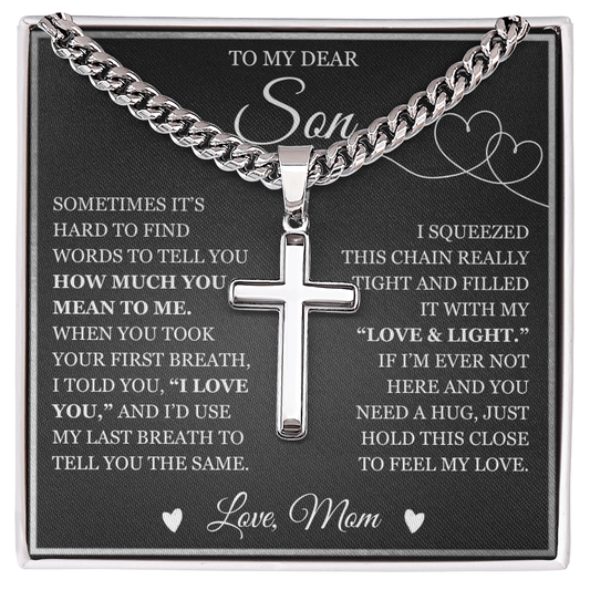 To My Son - Artisan Cross with Cuban Link Chain