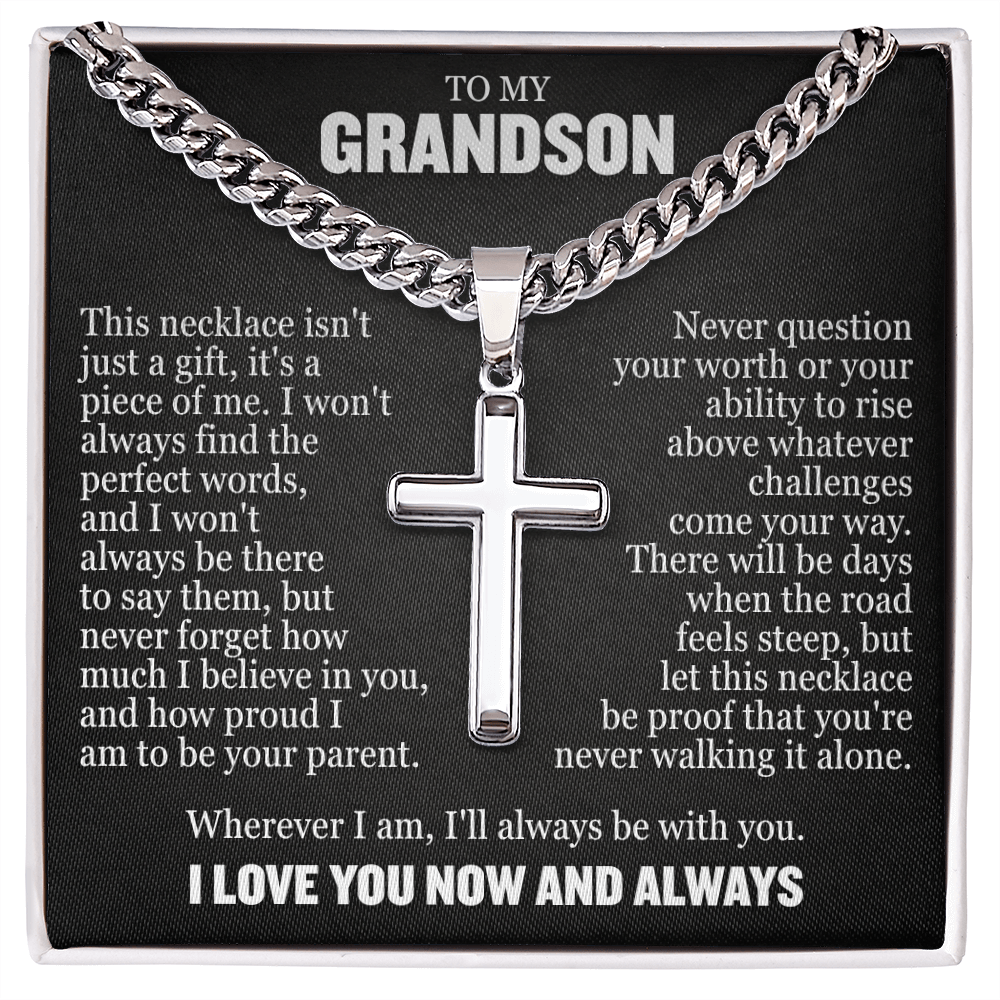 Cross Cuban Link Chain - To My Grandson "I'll Always Be With You"