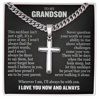 Cross Cuban Link Chain - To My Grandson "I'll Always Be With You"