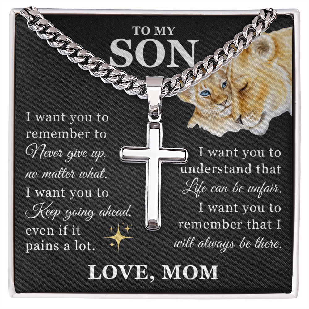 Artisan Cross with Cuban Link Chain - To My Son "Keep Going Ahead"