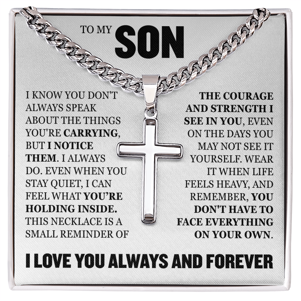 Cross Cuban Link Chain - To My Son "The Courage and Strength I See In You"
