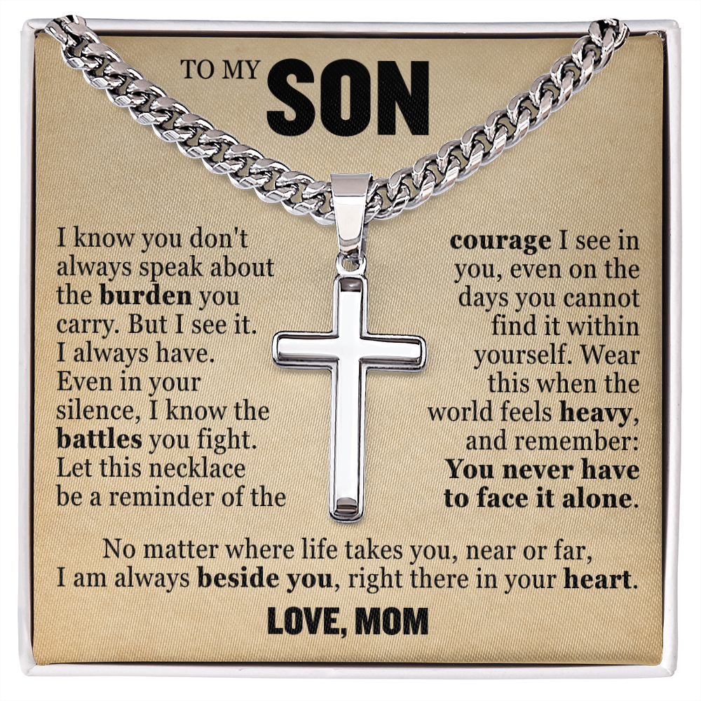 Cross Cuban Link Chain - To My Son "I Know The Battles You Fight"