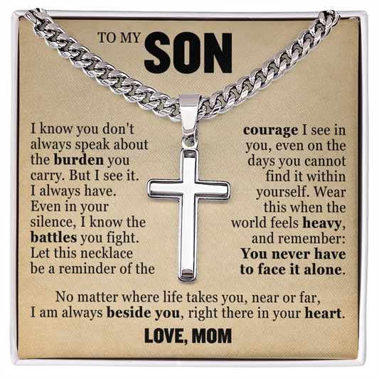 Cross Cuban Link Chain - To My Son "I Know The Battles You Fight"