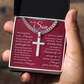 Cuban Chain with Cross Necklace- To My Son "Trust Yourself"