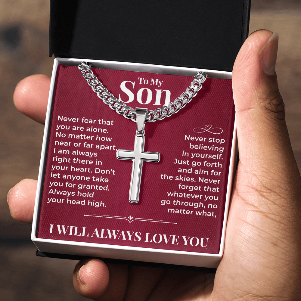 Cuban Chain with Cross Necklace - To My Son "Never Stop Believing In Yourself"
