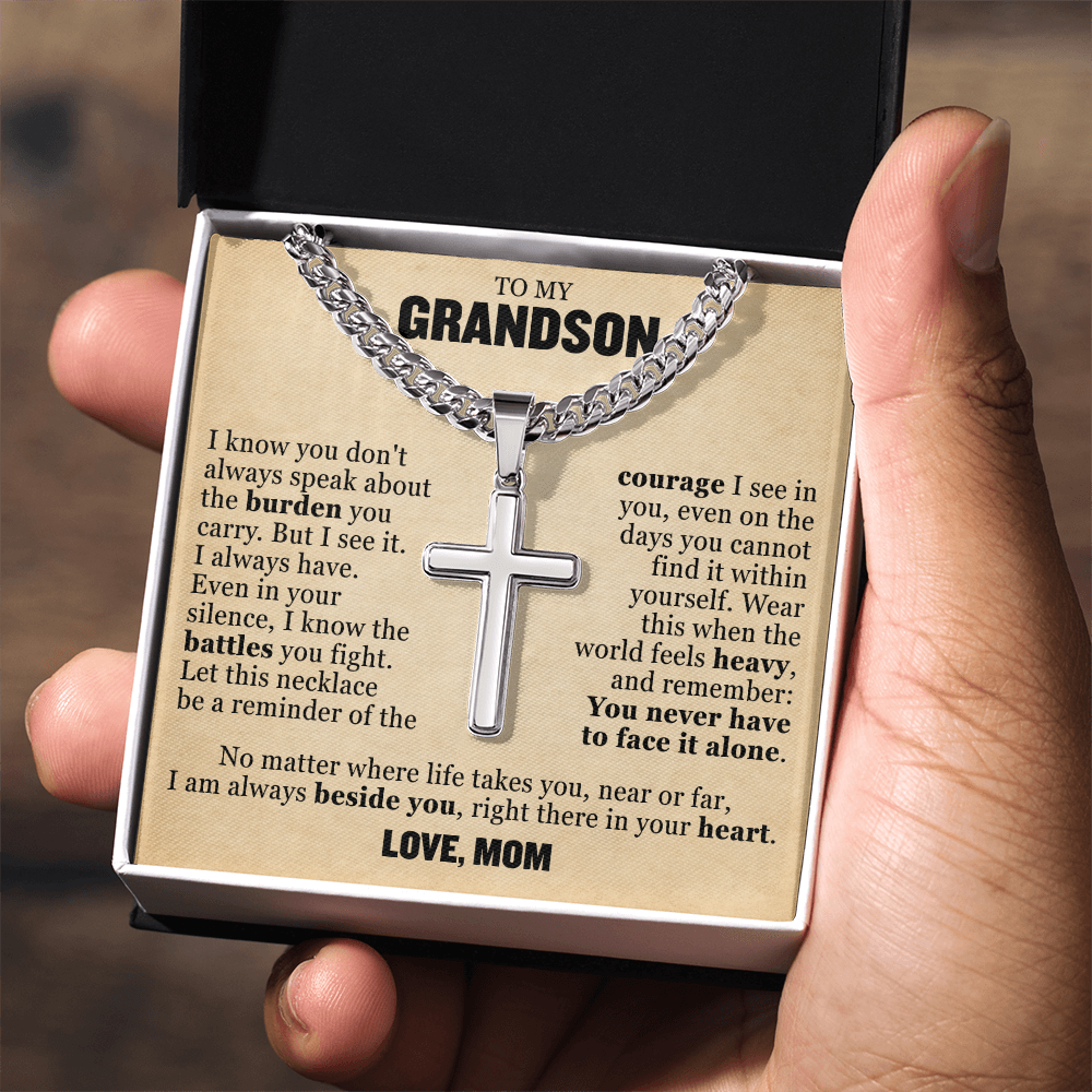 Cross Cuban Link Chain - To My Grandson "You Never Have To Face It Alone"