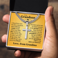 Cross Cuban Link Chain - To My Grandson "I Will Always Carry You In My Heart"